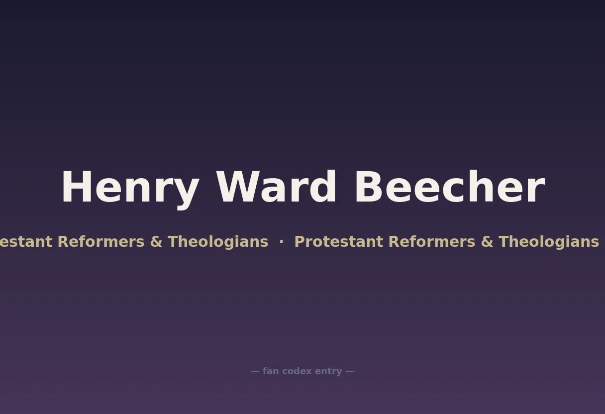 Henry Ward Beecher
